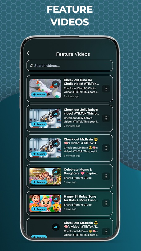 Feature videos